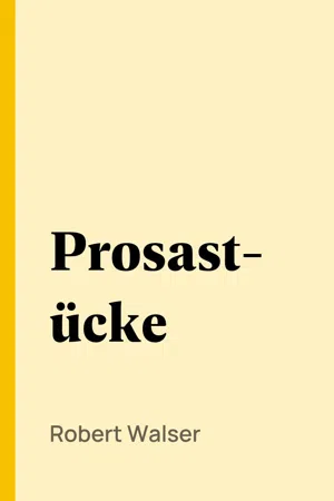 Prosastücke