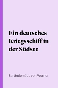 Ein deutsches Kriegsschiff in der Südsee_cover