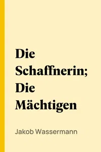 Die Schaffnerin; Die Mächtigen_cover