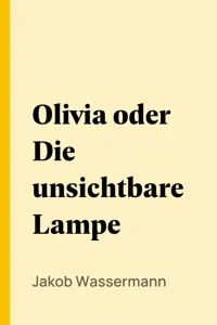 Olivia oder Die unsichtbare Lampe_cover