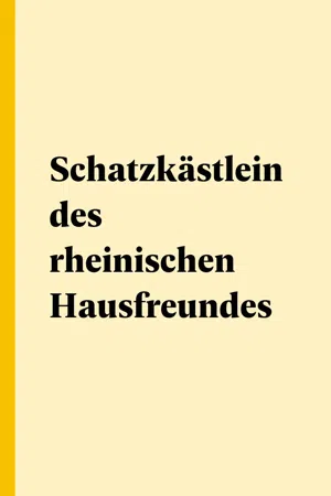 Schatzkästlein des rheinischen Hausfreundes