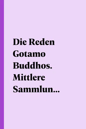 Die Reden Gotamo Buddhos. Mittlere Sammlung, zweiter Band