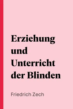 Erziehung und Unterricht der Blinden