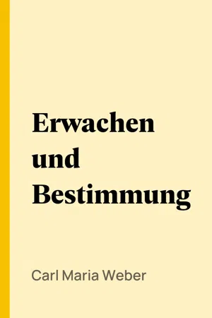 Erwachen und Bestimmung