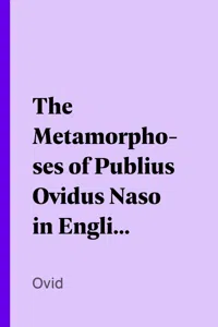 The Metamorphoses of Publius Ovidus Naso in English blank verse Vols. I & II_cover