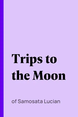 Trips to the Moon