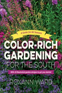 Color-Rich Gardening for the South_cover