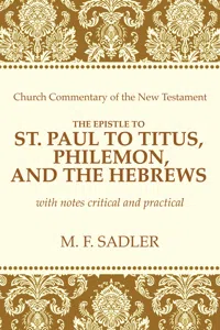 The Epistle of St. Paul to Titus, Philemon, and the Hebrews_cover