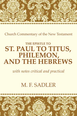 The Epistle of St. Paul to Titus, Philemon, and the Hebrews