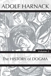 History of Dogma, Volume 2_cover