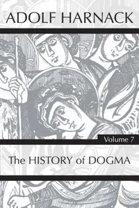 History of Dogma, Volume 7_cover