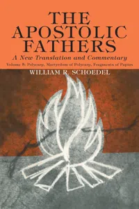 The Apostolic Fathers, A New Translation and Commentary, Volume V_cover