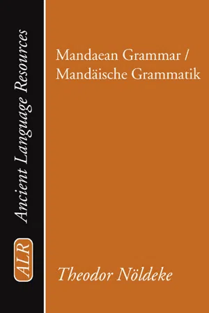 Mandaean Grammar / Mandäische Grammatik