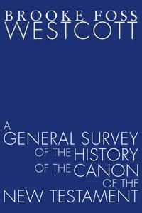 A General Survey of the History of the Canon of the New Testament_cover