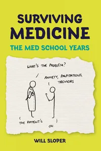 Surviving Medicine: The Med School Years_cover