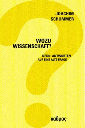 Wozu Wissenschaft?