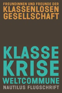 Klasse, Krise, Weltcommune_cover