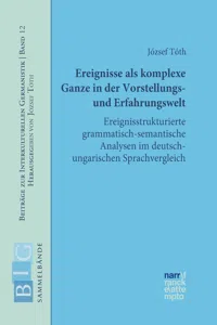 Ereignisse als komplexe Ganze in der Vorstellungs- und Erfahrungswelt_cover