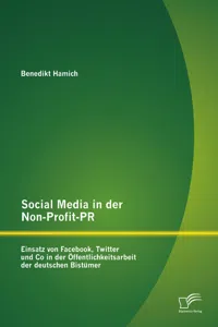 Social Media in der Non-Profit-PR: Einsatz von Facebook, Twitter und Co in der Öffentlichkeitsarbeit der deutschen Bistümer_cover