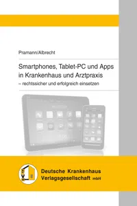 Smartphones, Tablet-PC und Apps in Krankenhaus und Arztpraxis_cover