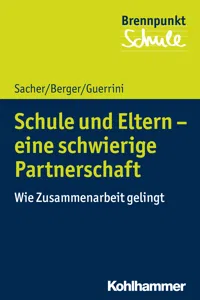 Schule und Eltern - eine schwierige Partnerschaft_cover