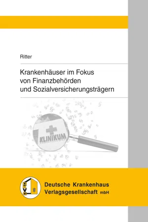 Krankenhäuser im Fokus von Finanzbehörden und Sozialversicherungsträgern