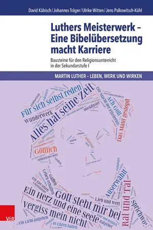 Luthers Meisterwerk - Eine Bibelübersetzung macht Karriere