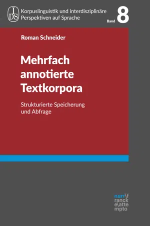 Mehrfach annotierte Textkorpora