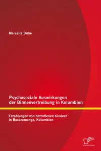 Psychosoziale Auswirkungen der Binnenvertreibung in Kolumbien: Erzählungen von betroffenen Kindern in Bucaramanga, Kolumbien_cover