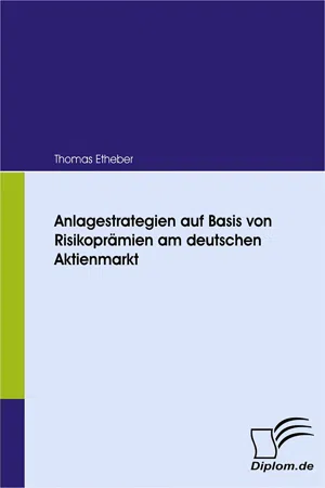 Anlagestrategien auf Basis von Risikoprämien am deutschen Aktienmarkt