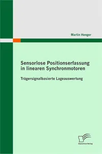 Sensorlose Positionserfassung in linearen Synchronmotoren_cover