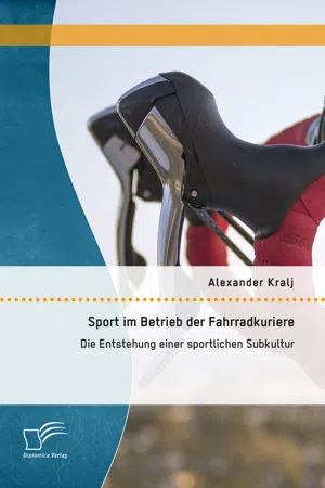 Sport im Betrieb der Fahrradkuriere: Die Entstehung einer sportlichen Subkultur