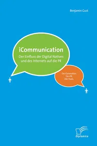 iCommunications: Der Einfluss der Digital Natives und des Internets auf die PR_cover