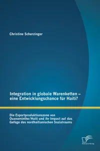 Integration in globale Warenketten - eine Entwicklungschance für Haiti?_cover