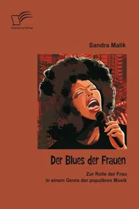 Der Blues der Frauen: Zur Rolle der Frau in einem Genre der populären Musik_cover