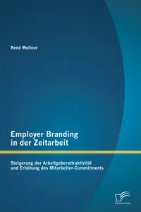 Employer Branding in der Zeitarbeit: Steigerung der Arbeitgeberattraktivität und Erhöhung des Mitarbeiter-Commitments_cover