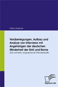 Vorüberlegungen, Aufbau und Analyse von Interviews mit Angehörigen der deutschen Minderheit der Sinti und Roma_cover