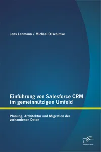 Einführung von Salesforce CRM im gemeinnützigen Umfeld: Planung, Architektur und Migration der vorhandenen Daten_cover