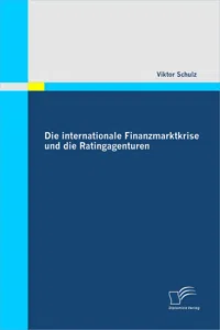 Die internationale Finanzmarktkrise und die Ratingagenturen_cover