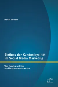 Einfluss der Kundenloyalität im Social Media Marketing: Was Kunden wirklich von Unternehmen erwarten_cover