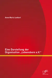 Eine Darstellung der Organisation "Lebensborn e.V."_cover