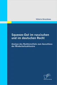 Squeeze-Out im russischen und im deutschen Recht: Analyse des Rechtsinstituts zum Ausschluss der Minderheitsaktionäre_cover