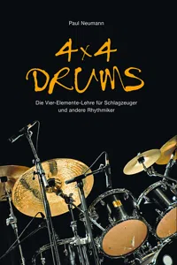 4x4 Drums: Die Vier-Elemente-Lehre für Schlagzeuger und andere Rhythmiker_cover