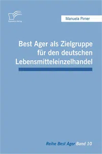 Best Ager als Zielgruppe für den deutschen Lebensmitteleinzelhandel_cover