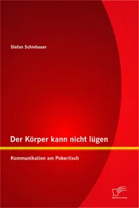 Der Körper kann nicht lügen: Kommunikation am Pokertisch_cover