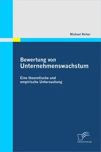 Bewertung von Unternehmenswachstum. Eine theoretische und empirische Untersuchung_cover