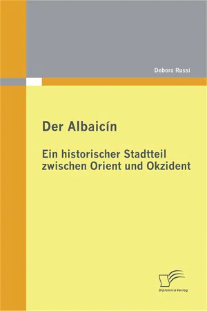 Der Albaicín: Ein historischer Stadtteil zwischen Orient und Okzident