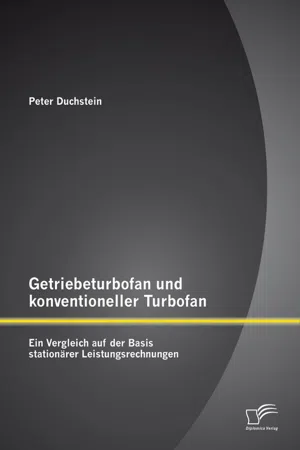 Getriebeturbofan und konventioneller Turbofan: Ein Vergleich auf der Basis stationärer Leistungsrechnungen