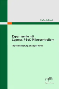 Experimente mit Cypress-PSoC-Mikrocontrollern: Implementierung analoger Filter_cover