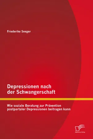 Depressionen nach der Schwangerschaft: Wie soziale Beratung zur Prävention postpartaler Depressionen beitragen kann